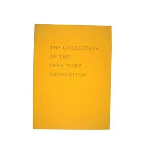 Collection of the Sara Roby Foundation Whitney Museum  1966-1968 Brochure